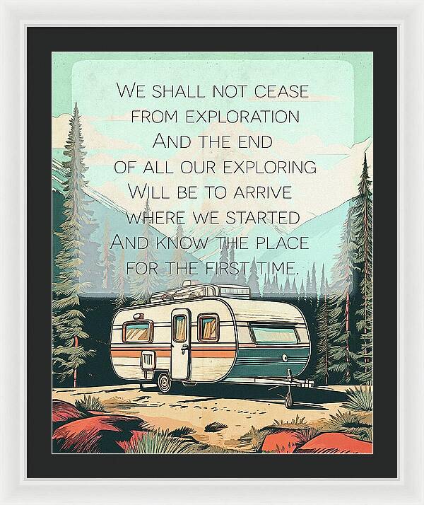 Travel RV Quote TS Eliot - Framed Print