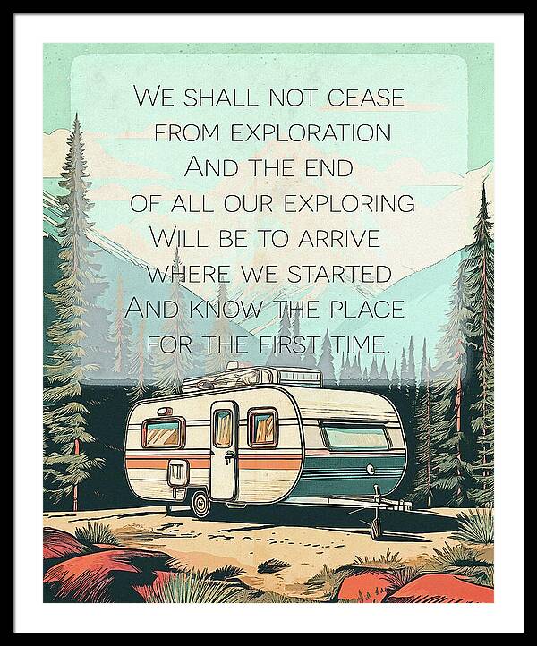 Travel RV Quote TS Eliot - Framed Print