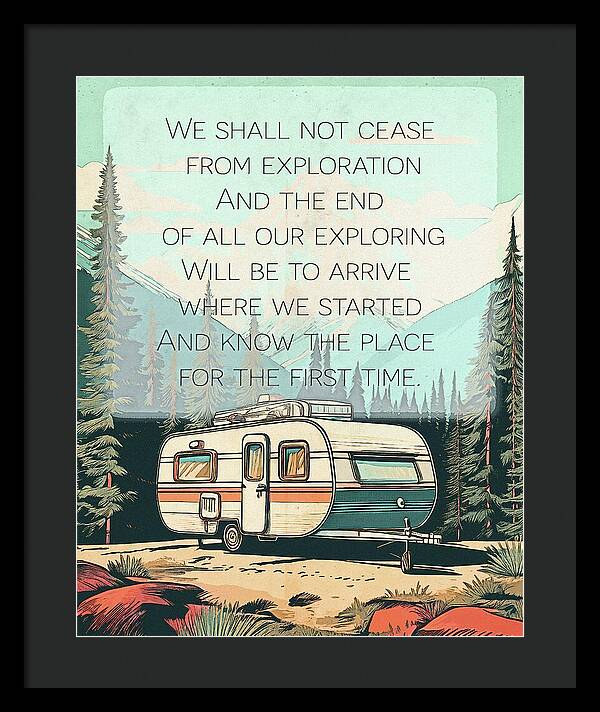 Travel RV Quote TS Eliot - Framed Print