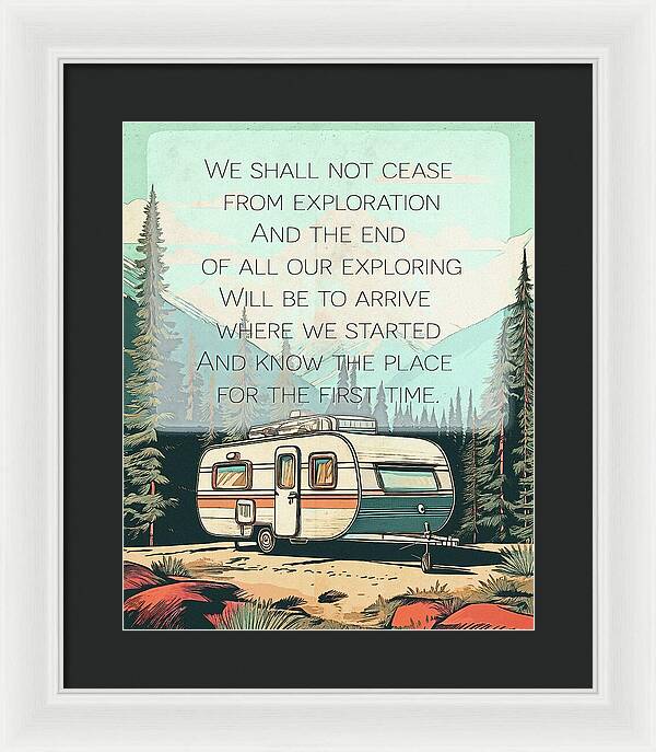 Travel RV Quote TS Eliot - Framed Print