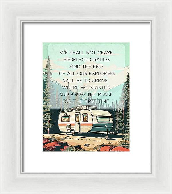 Travel RV Quote TS Eliot - Framed Print