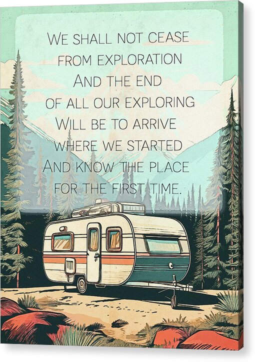 Travel RV Quote TS Eliot - Acrylic Print