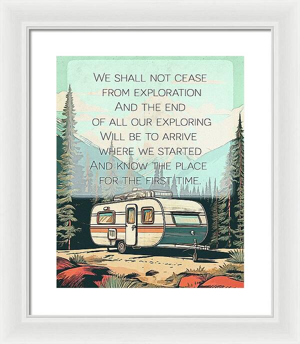 Travel RV Quote TS Eliot - Framed Print