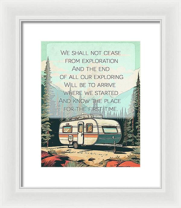 Travel RV Quote TS Eliot - Framed Print