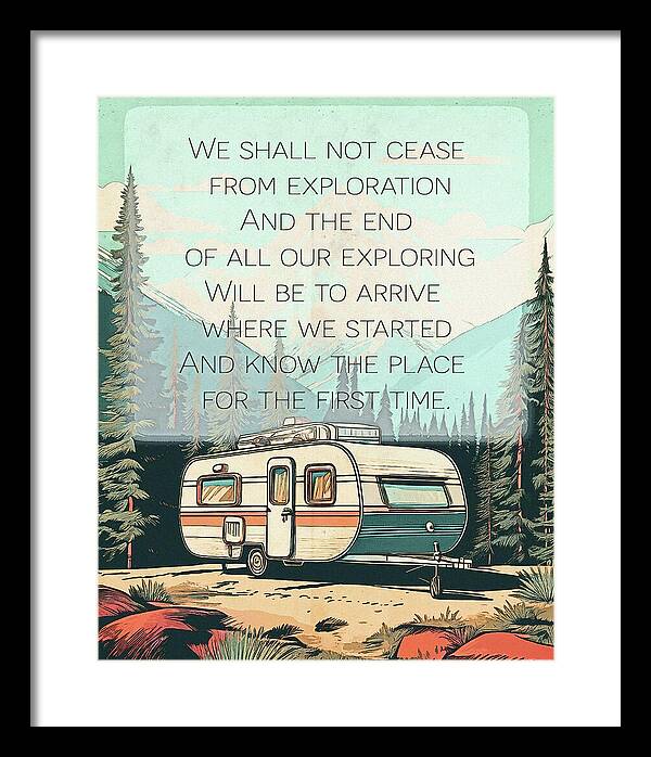 Travel RV Quote TS Eliot - Framed Print