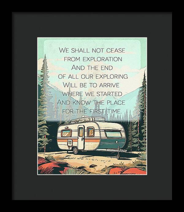 Travel RV Quote TS Eliot - Framed Print