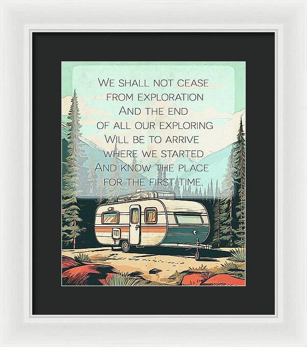 Travel RV Quote TS Eliot - Framed Print