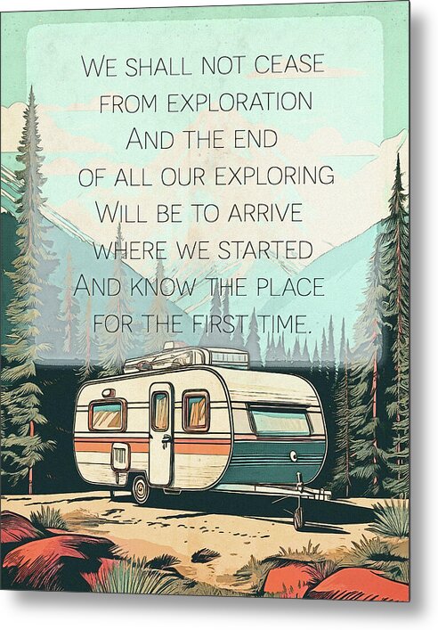 Travel RV Quote TS Eliot - Metal Print