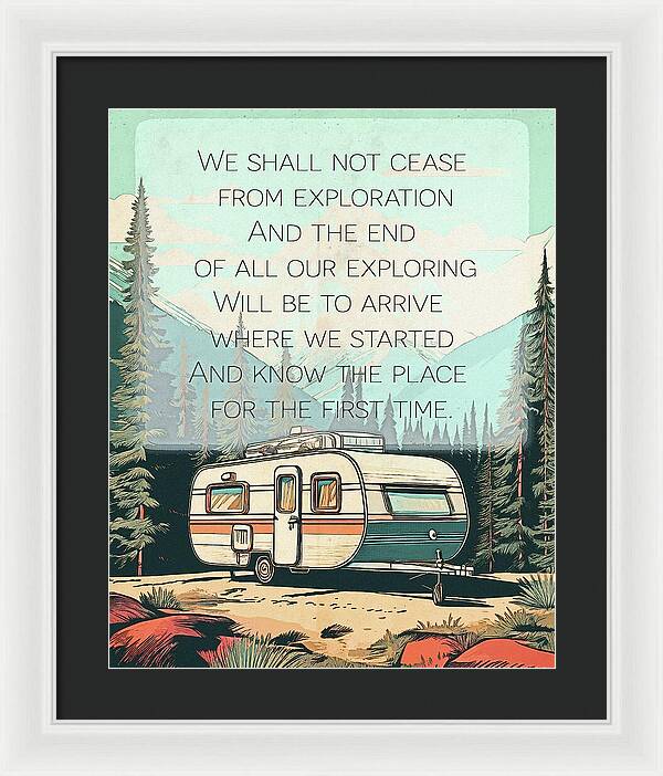 Travel RV Quote TS Eliot - Framed Print