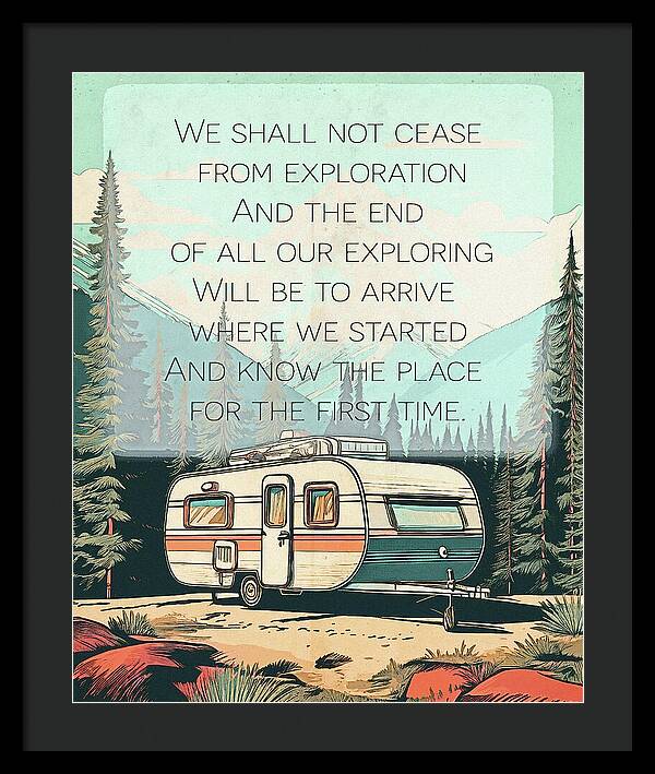 Travel RV Quote TS Eliot - Framed Print