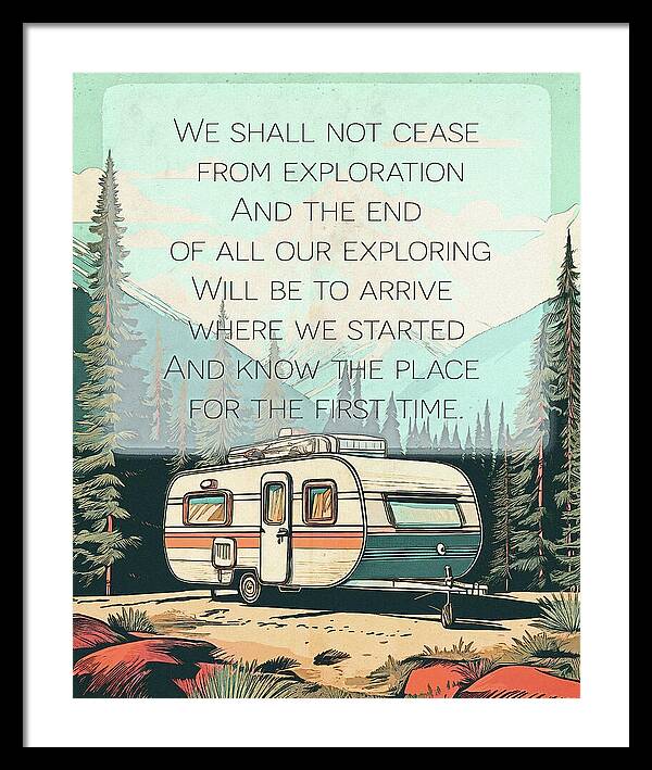 Travel RV Quote TS Eliot - Framed Print