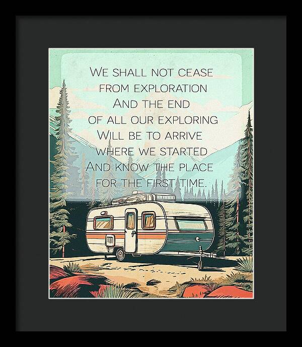 Travel RV Quote TS Eliot - Framed Print