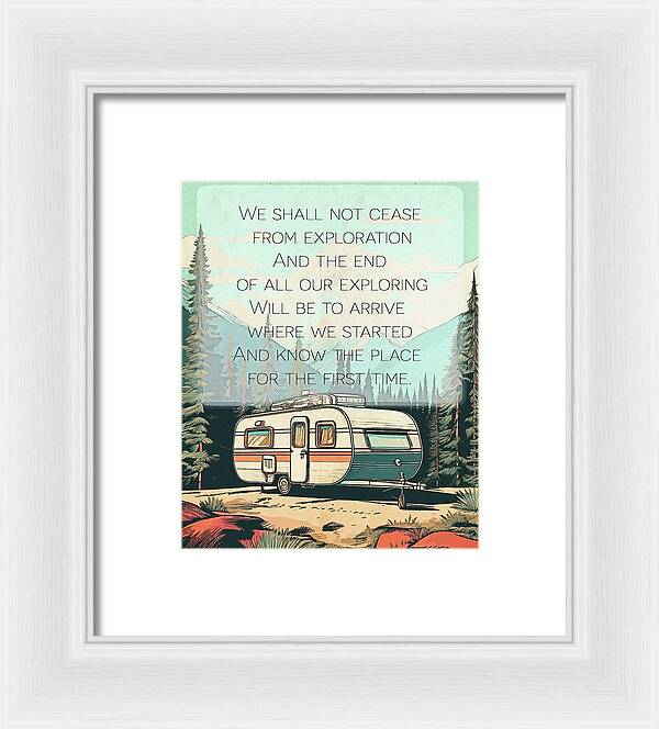 Travel RV Quote TS Eliot - Framed Print