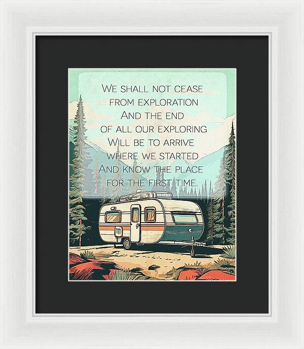 Travel RV Quote TS Eliot - Framed Print