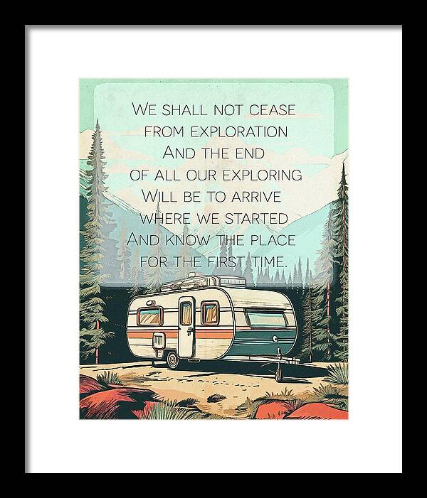 Travel RV Quote TS Eliot - Framed Print