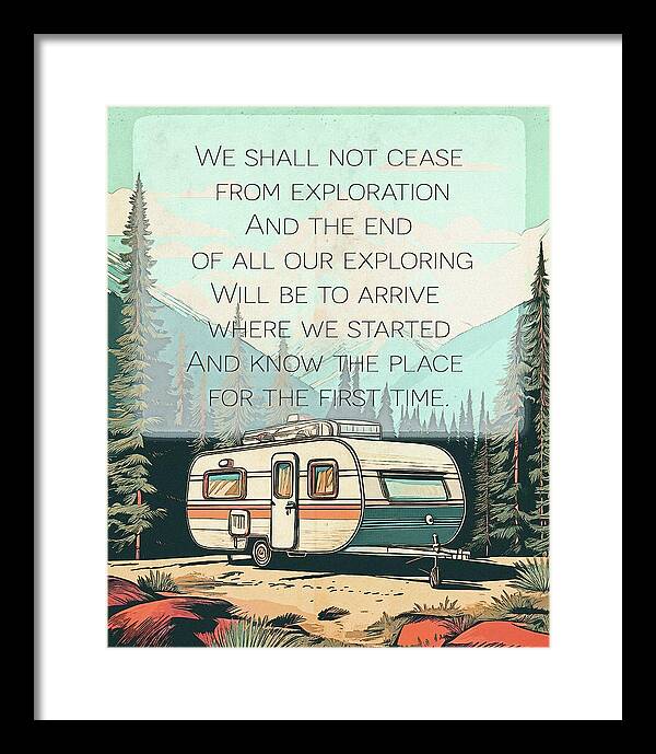 Travel RV Quote TS Eliot - Framed Print