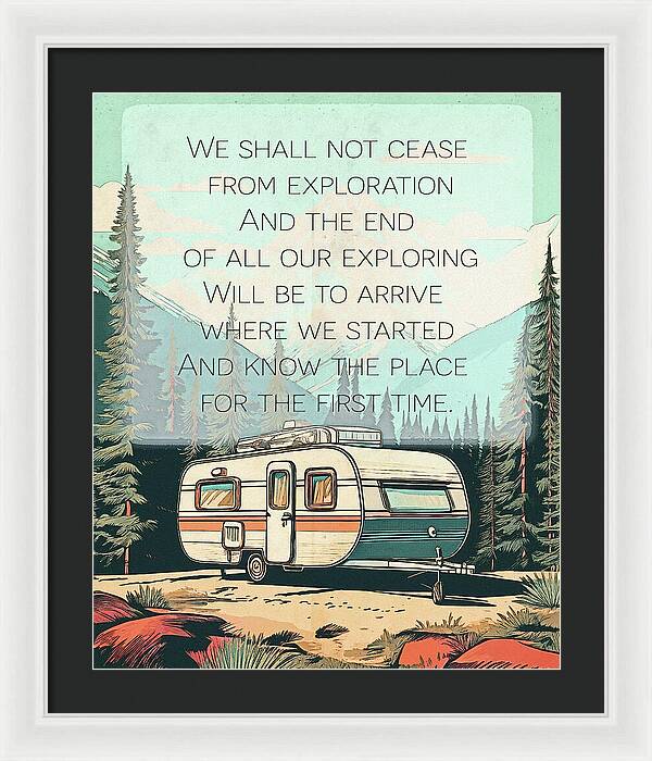 Travel RV Quote TS Eliot - Framed Print