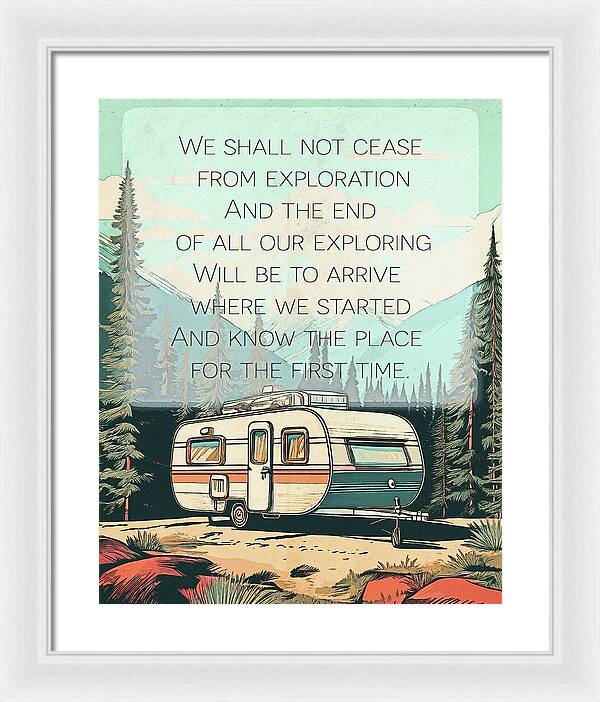 Travel RV Quote TS Eliot - Framed Print