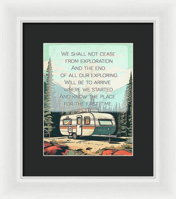 Travel RV Quote TS Eliot - Framed Print