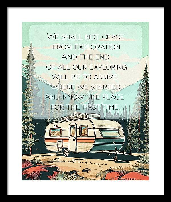 Travel RV Quote TS Eliot - Framed Print